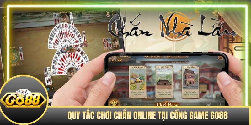 Quy tắc chơi Chắn online tại cổng game GO88