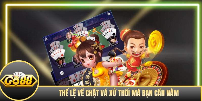 Thể lệ về chặt và xử thối mà bạn cần nắm