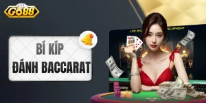 Bí Kíp Đánh Baccarat - Những Chiến Thuật Đã Được Kiểm Chứng