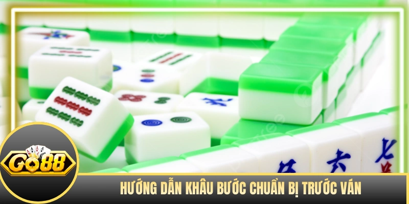 Hướng dẫn khâu bước chuẩn bị trước ván