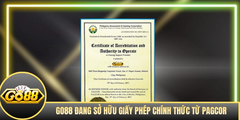 GO88 đang sở hữu giấy phép chính thức từ PAGCOR 