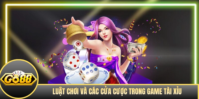 Cơ chế chơi và các cửa cược trong game tài xỉu