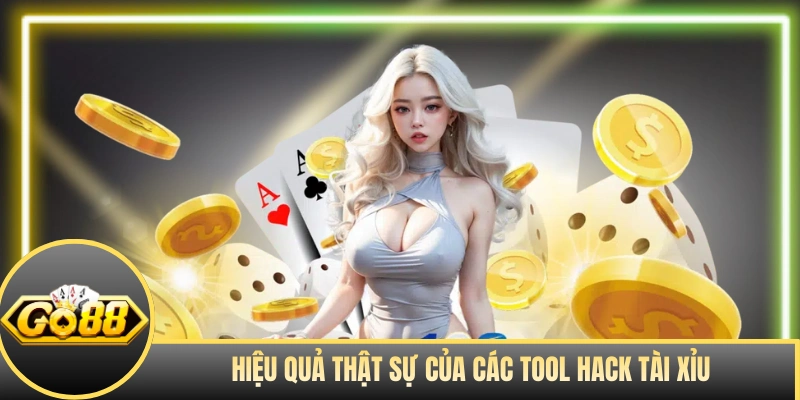 Hiệu quả thật sự của các tool hack tài xỉu